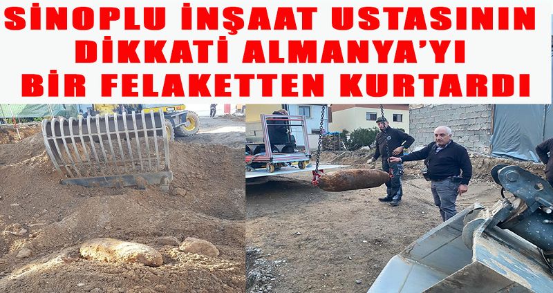SİNOPLU İNŞAAT USTASININ DİKKATİ ALMANYA’YI BİR FELAKETTEN KURTARDI