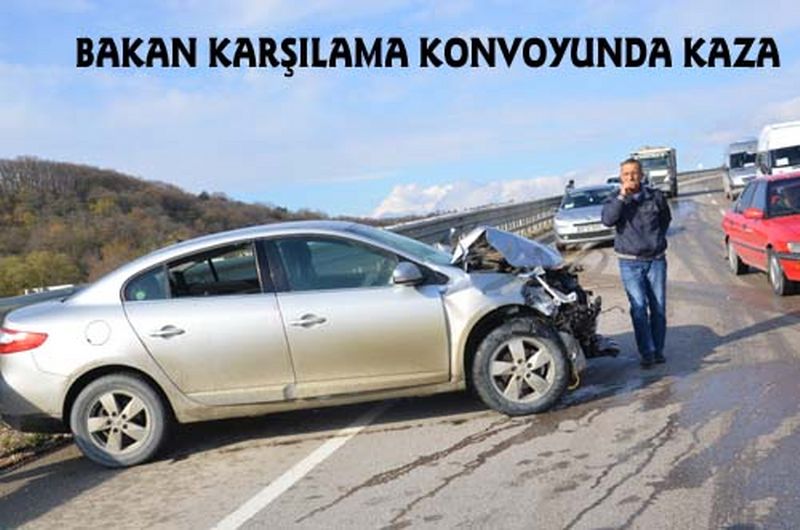SON DAKİKA BAKAN KARŞILAMA KONVOYUNDA KAZA