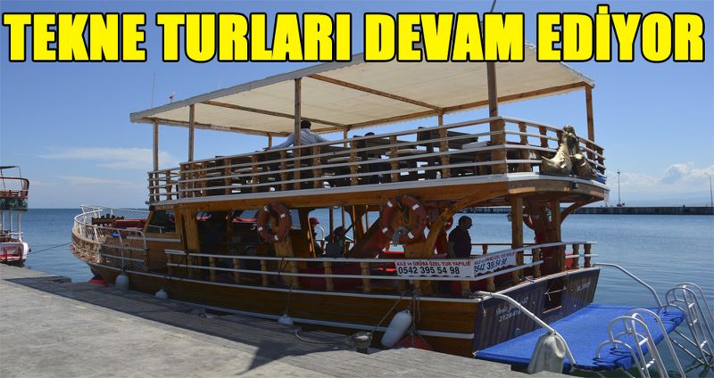 TEKNE TURLARI DEVAM EDİYOR