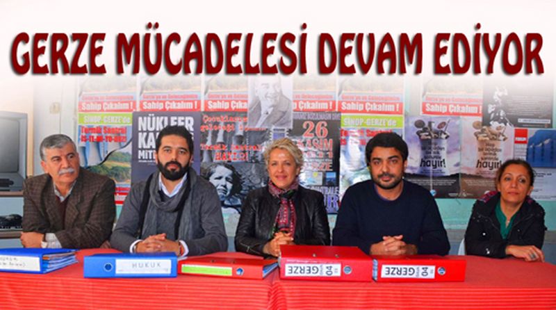 GERZE MÜCADELESİNDE DAVALAR GÖRÜLDÜ