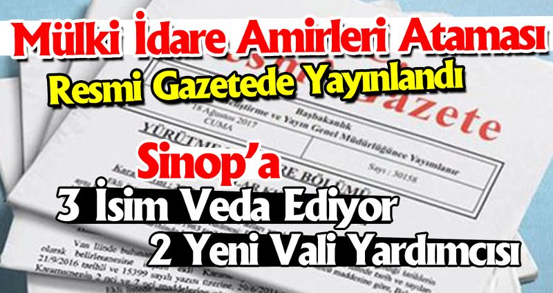 2 Yeni Vali Yardımcısı Geliyor, 3 İsim Gidiyor!