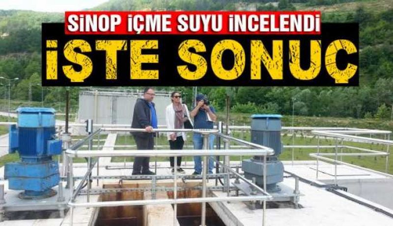 TÜRKİYE'NİN EN KALİTELİ İÇME SUYUNA SAHİP ŞEHİRLERDEN BİRİSİ SİNOP