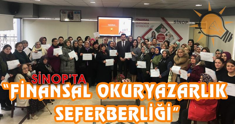SİNOP’TA “FİNANSAL OKURYAZARLIK SEFERBERLİĞİ”