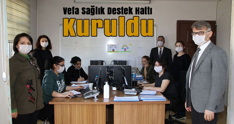 Vefa Sağlık Destek Hattı Kuruldu