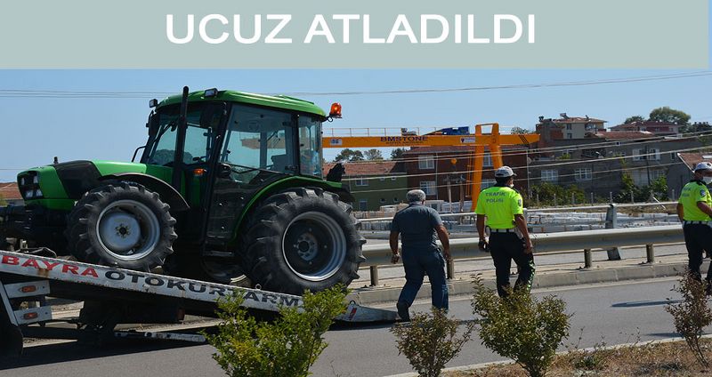 Ucuz Atlatıldı