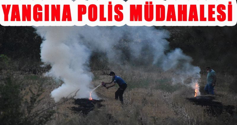 YANGINA POLİS MÜDAHALESİ