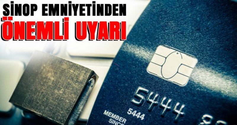 Sinop Emniyetinden Önemli Uyarı