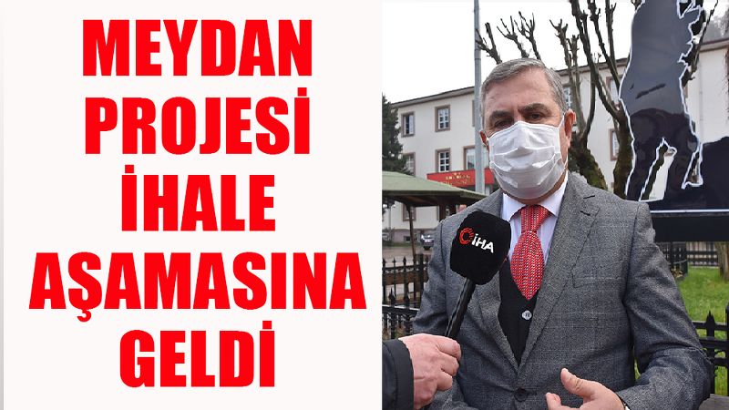 SİNOP MEYDAN PROJESİ İHALE AŞAMASINA GELDİ