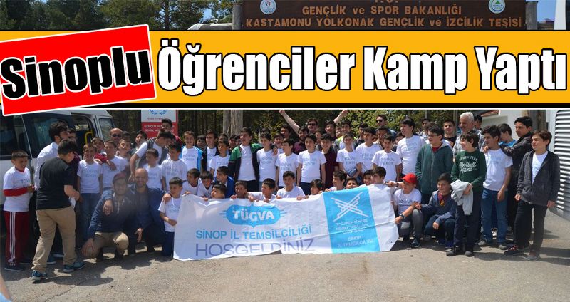 SİNOPLU ÖĞRENCİLER KAMP YAPTI