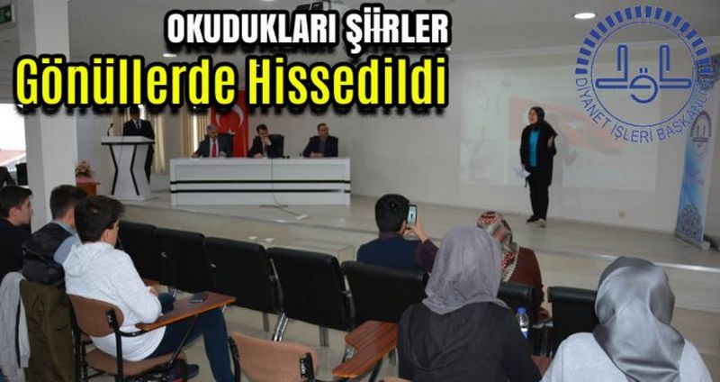 Okudukları Şiirler Gönüllerde Hissedildi
