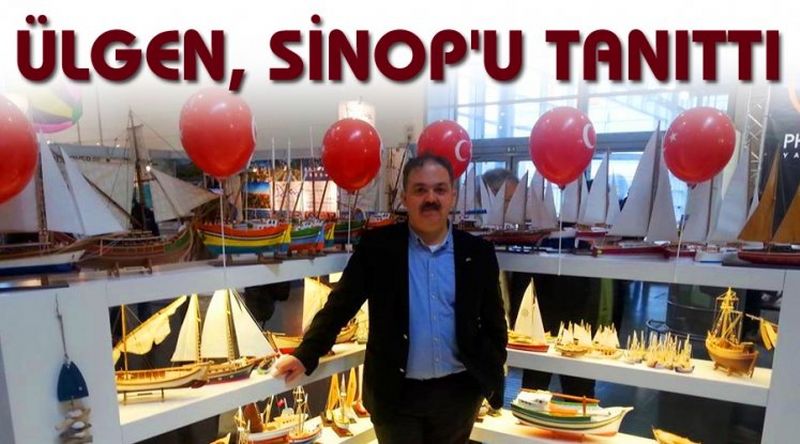 ÜLGEN SİNOP’U TANITTI