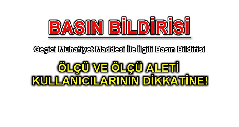 BİLGİLENDİRME FAALİYETLERİ VE BASIN BİLDİRİSİ