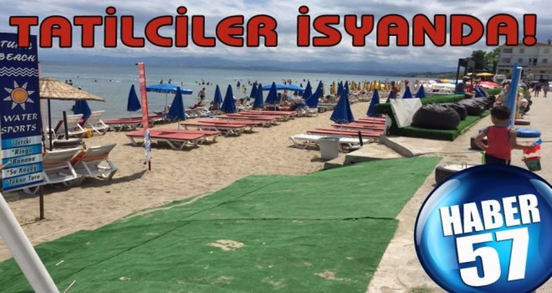 TATİLCİLER İSYANDA!