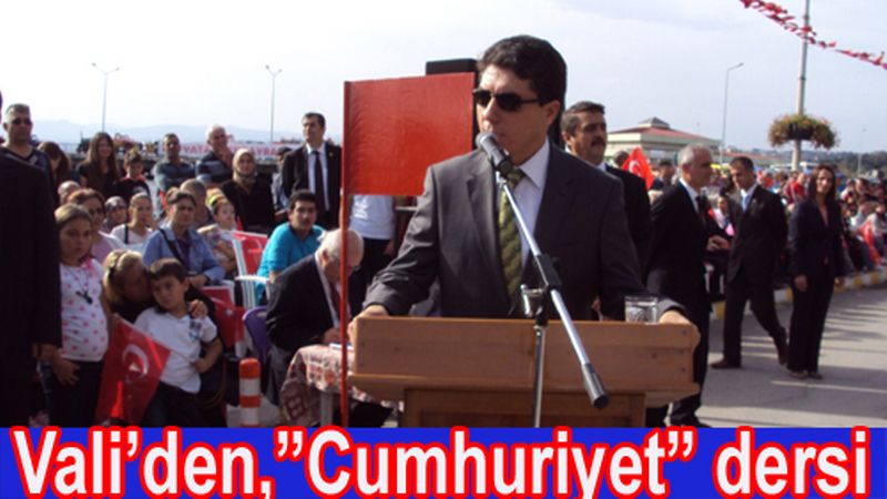 Tarih Doktoru Vali’den,”Cumhuriyet” dersi