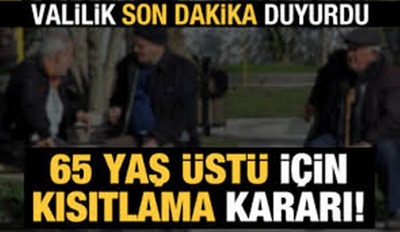 Sinop'ta 65 yaş üstü vatandaşlara sokak kısıtlaması