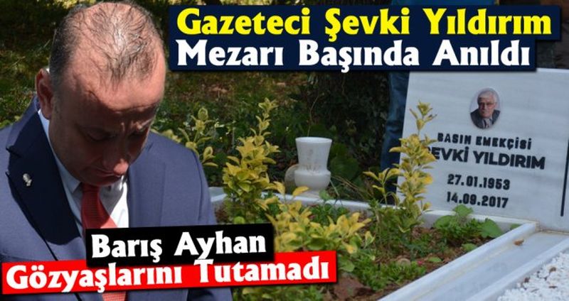 Gazeteci Şevki Yıldırım, Ölümünün İkinci Yılında Anıldı
