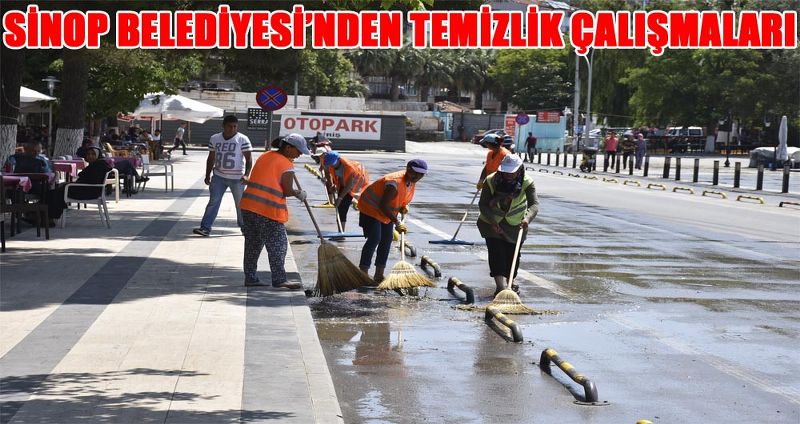 SİNOP BELEDİYESİ’NDEN TEMİZLİK ÇALIŞMALARI