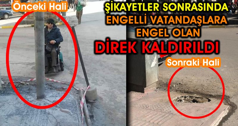 ENGELLİ VATANDAŞLARA ENGEL OLAN LEVHA KALDIRILDI