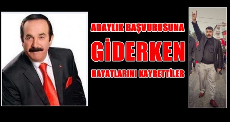 ADAYLIK BAŞVURUSUNA GİDERKEN HAYATINI KAYBETTİ