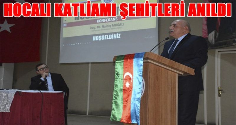 HOCALI KATLİAMI ŞEHİTLERİ ANILDI