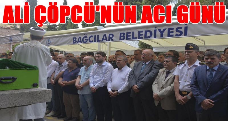 AK PARTİ SİNOP İL BAŞKANI ALİ ÇÖPCÜ'NÜN ACI GÜNÜ