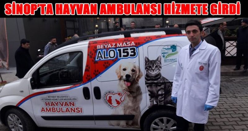 SİNOP’TA HAYVAN AMBULANSI HİZMETE GİRDİ