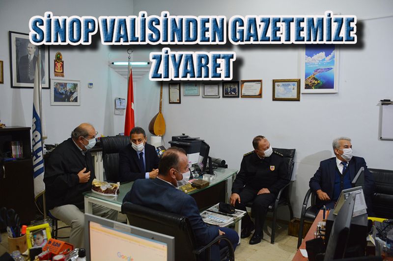SİNOP VALİSİNDEN GAZETEMİZE ZİYARET