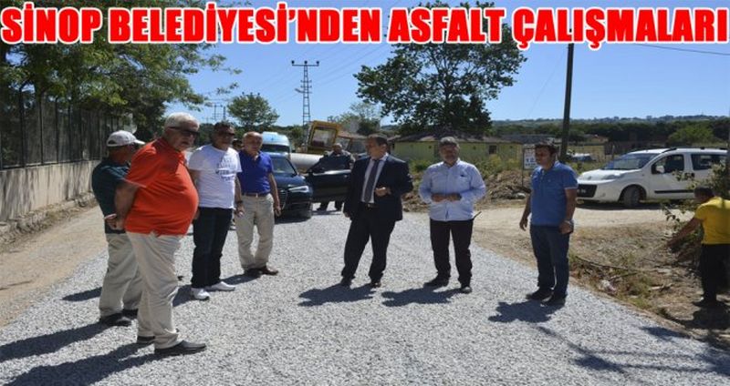 "SİNOP BELEDİYESİ’NDEN ASFALT ÇALIŞMALARI "