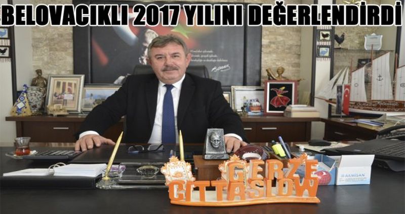 BELOVACIKLI 2017 YILINI DEĞERLENDİRDİ
