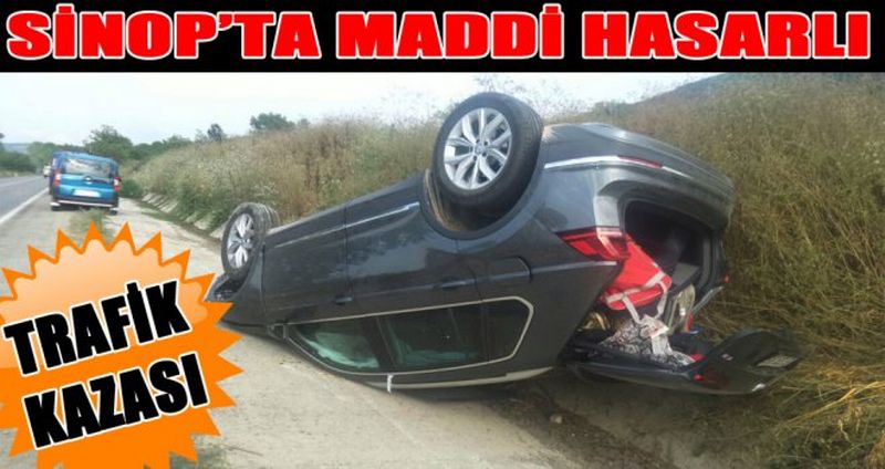 SİNOP’TA MADDİ HASARLI TRAFİK KAZASI