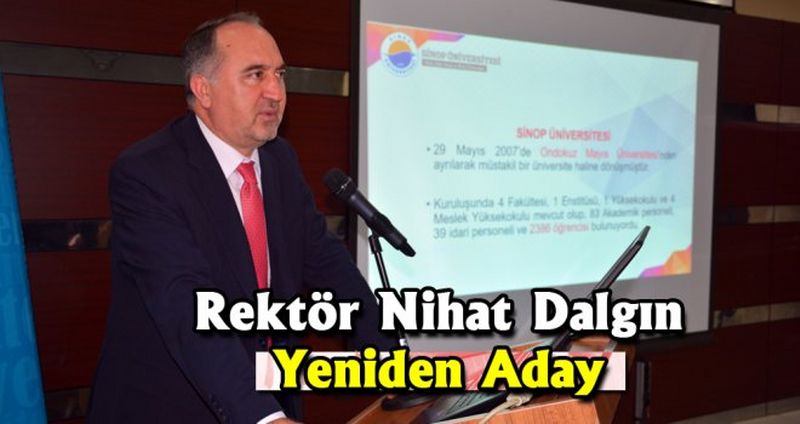 Rektör Nihat Dalgın yeniden adaylığını açıkladı