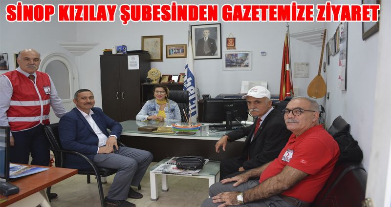 SİNOP KIZILAY ŞUBESİNDEN GAZETEMİZE ZİYARET
