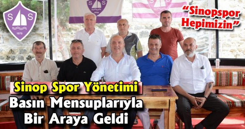 Sinop Spor Yönetimi Basın Mensuplarıyla Bir Araya Geldi