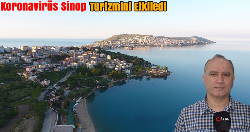 Koronavirüs Sinop Turizmini Etkiledi