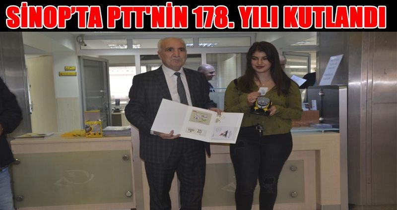 SİNOP’TA PTT'NİN 178. YILI KUTLANDI
