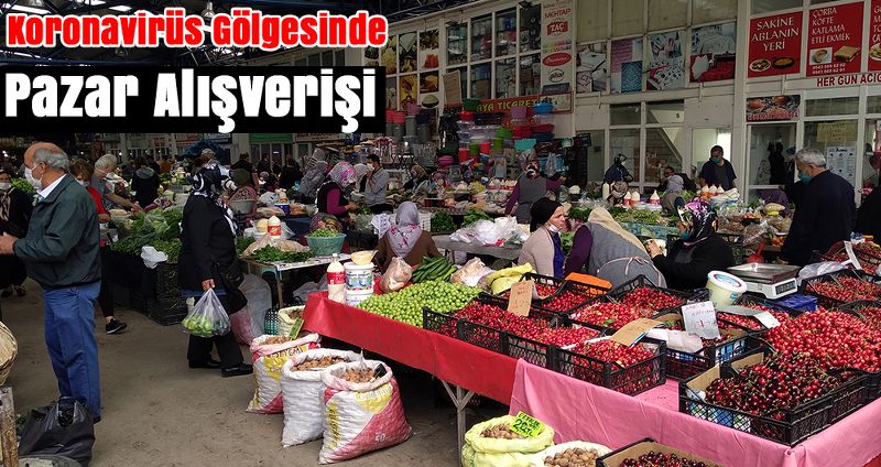 Koronavirüs Gölgesinde Pazar Alışverişi