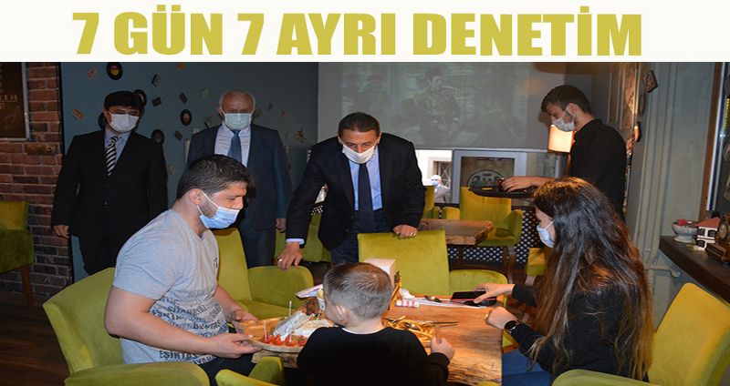 7 GÜN 7 AYRI DENETİM