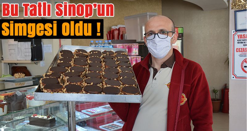 56 Yıllık 'Prenses' Tatlısı, Sinop’un Simgesi Oldu