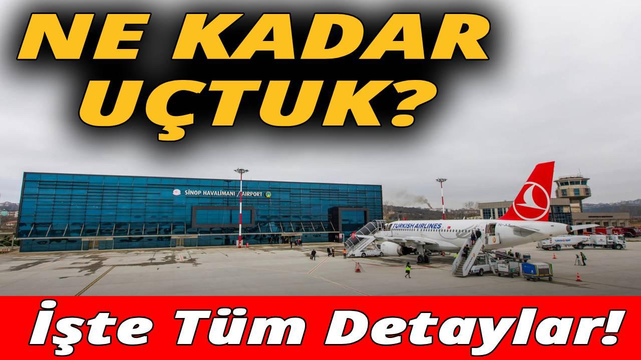 Sinop Havalimanı&#039;nın 9 aydaki istatistikleri açıklandı