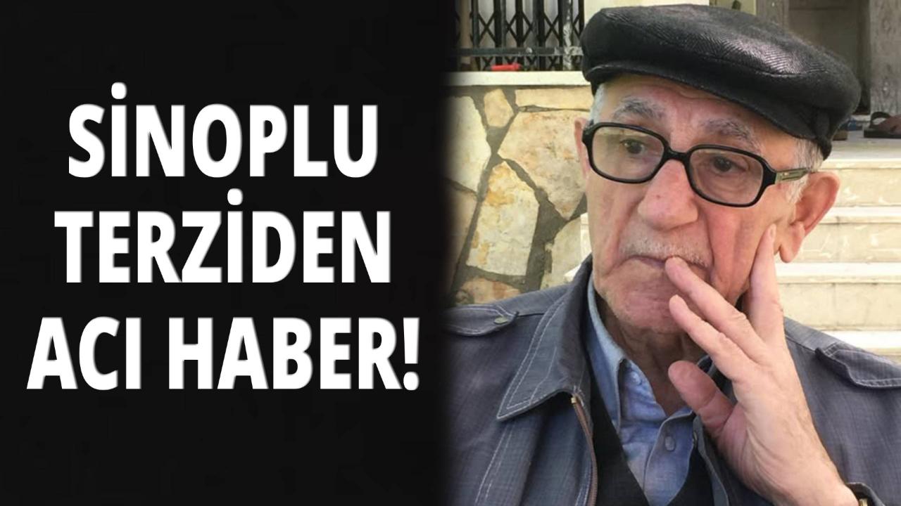 Sinoplu terzi hayatını kaybetti!