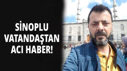 Sinoplu vatandaş genç yaşta hayatını kaybetti