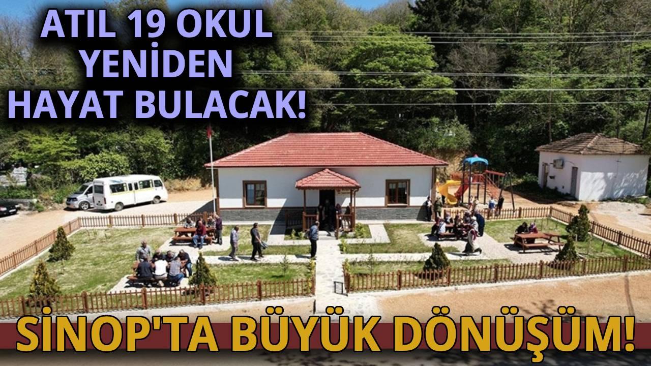 Sinop’ta atıl 19 okul köylere kazandırılacak