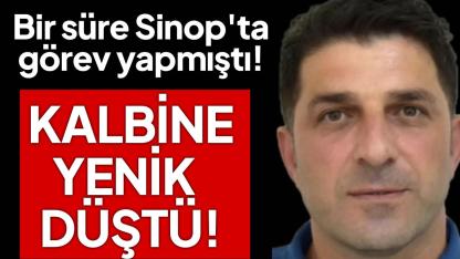 Sinop'ta görev yapmış polis memuru hayatını kaybetti