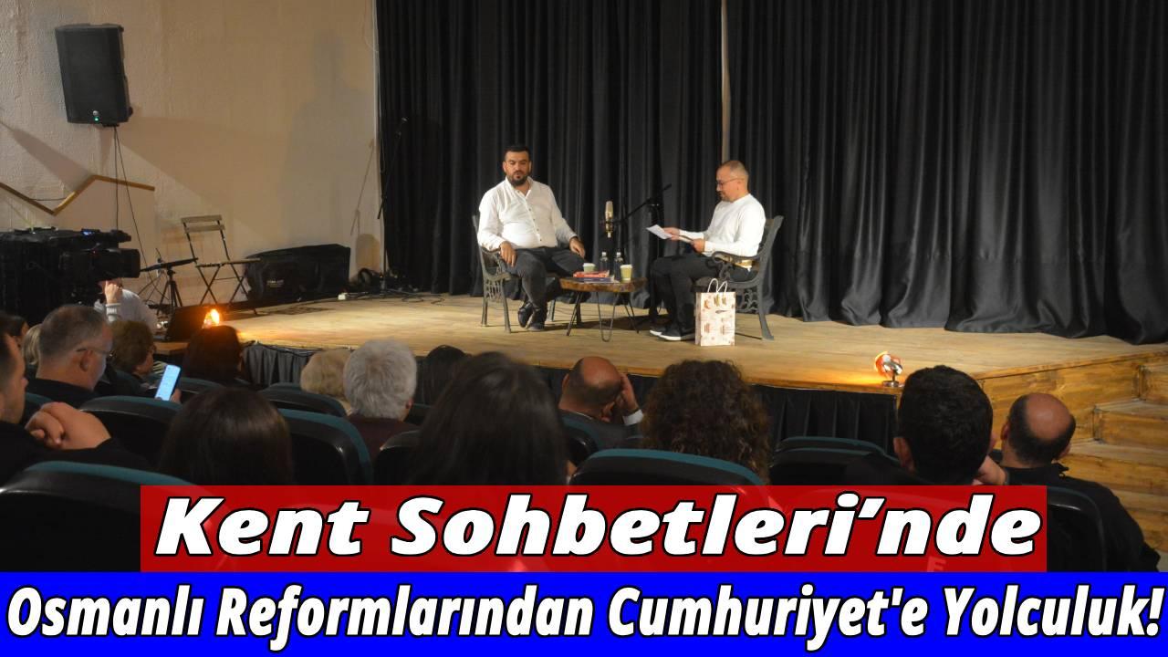 Sinop’ta Osmanlı’dan Cumhuriyet’e demokrasi serüveni konuşuldu