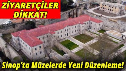 Sinop’un müzeleri artık o gün kapalı olacak!