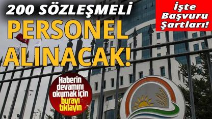 Tarım ve Orman Bakanlığı 200 personel alacak