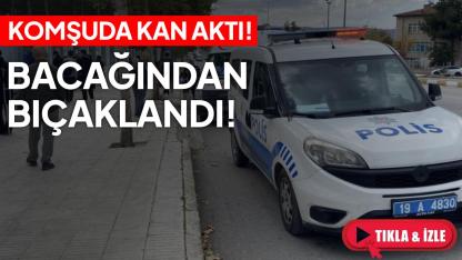 Tartışma bıçaklı kavgaya dönüştü: 1 yaralı