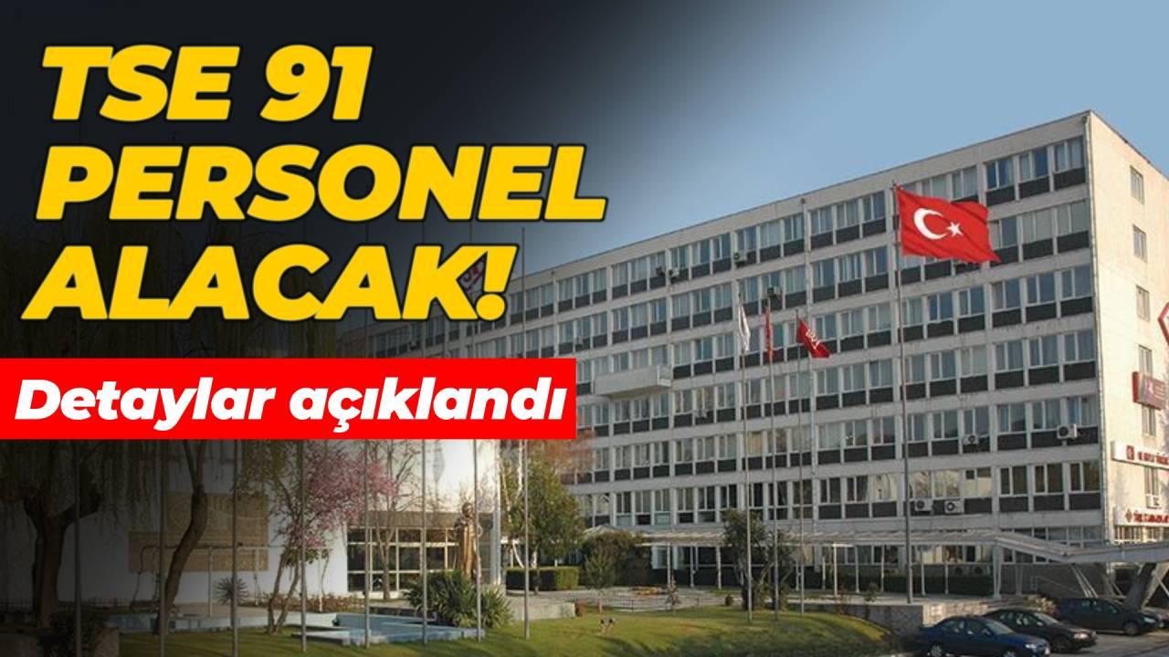 Türk Standardları Enstitüsü 91 personel alacak