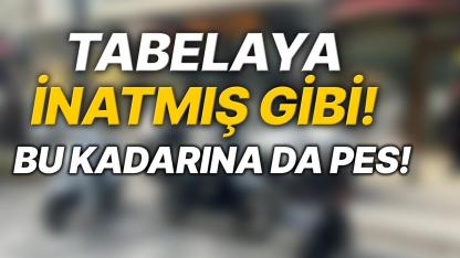 Yasak var ama kim dinler
