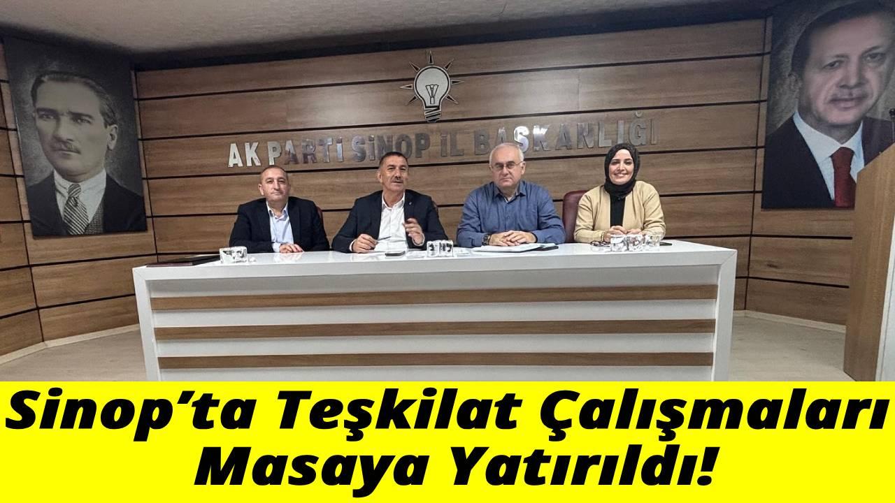AK Parti Sinop Teşkilatı haftalık gündemini değerlendirdi